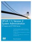 HP-UX 11i Version 2 System Administration: HP Integrity and HP 9000 Servers (HP Professional) Cover Image