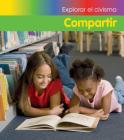 Compartir = Sharing (Explorar El Civismo) By Sue Barraclough Cover Image