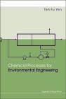 Chemical Processes for Environmental Engineering Cover Image