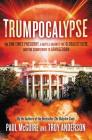Trumpocalypse: The End-Times President, a Battle Against the Globalist Elite, and the Countdown to Armageddon Cover Image
