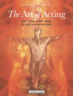 The Art of Acting: Body - Soul - Spirit - Word: A Practical and Spiritual Guide By Dawn Langman, Raphaela Mazzone (Illustrator) Cover Image