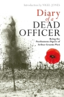 Diary of a Dead Officer: Being the Posthumous Papers of Arthur Graeme West Cover Image