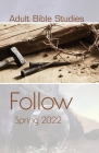 Adult Bible Study Student Spring 2022 By Cokesbury (Compiled by) Cover Image