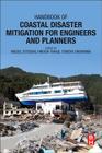 Handbook of Coastal Disaster Mitigation for Engineers and Planners Cover Image