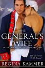 The General's Wife: An American Revolutionary Tale Cover Image