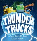 Thunder Trucks By Cheryl Klein, Katy Beebe, Mike Boldt (Illustrator) Cover Image
