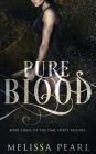 Pure Blood: Time Spirit Trilogy Cover Image