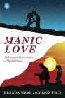 Manic Love: An Unwanted Inheritance Cover Image