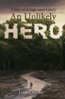 An Unlikely Hero By Tristen Snyder Cover Image