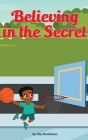 Believing in the secret Cover Image