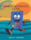 Financial Mathematics for Kids Cover Image