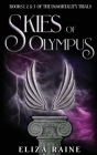 Skies of Olympus: Books One, Two & Three By Eliza Raine Cover Image