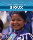 Sioux (Spotlight on Native Americans) By Lorraine Harrison Cover Image