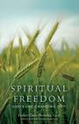 Spiritual Freedom: God's Life-Changing Gift Cover Image