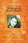 The Journals of Rachel Scott: A Journey of Faith at Columbine High (Real Diary of Faith) Cover Image
