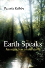 Earth Speaks By Pamela Kribbe Cover Image