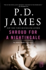 Shroud for a Nightingale (Adam Dalgliesh Mystery #4) By P.D. James Cover Image