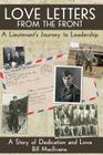 Love Letters from the Front (Color Edition): A Lieutenants Journey to Leadership Cover Image
