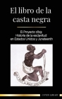 El libro de la casta negra: El Proyecto 1619; Historia de la esclavitud en Estados Unidos y Juneteenth By United Library Cover Image