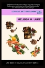 Low-Fat Anti-Inflammatory Diet: The Essential Guide to Nourishing Your Body, Soothing Inflammation, and Achieving Optimal Health with the Low-Fat Anti Cover Image