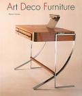 Art Deco Furniture: The French Designers By Alastair Duncan Cover Image