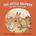 Kati Helps Avoid Hunger (The Little Helpers) By Claire Culliford, Emma Allen (Illustrator) Cover Image