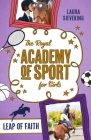 Leap of Faith (The Royal Academy of Sport for Girls #2) By Laura Sieveking Cover Image