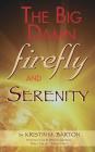 THE BIG DAMN FIREFLY & SERENITY TRIVIA BOOK (hardback) By Kristin M. Barton Cover Image