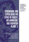 Eicosanoids and Other Bioactive Lipids in Cancer, Inflammation, and Radiation Injury, 5 (Advances in Experimental Medicine and Biology #507) By Kenneth V. Honn (Editor), Lawrence J. Marnett (Editor), Santosh Nigam (Editor) Cover Image