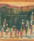 Souls Grown Deep Vol. 1: African American Vernacular Art By William Arnett (Editor), William S. Arnett (Editor) Cover Image
