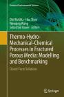 Thermo-Hydro-Mechanical-Chemical Processes in Fractured Porous Media: Modelling and Benchmarking: Closed-Form Solutions (Terrestrial Environmental Sciences) Cover Image
