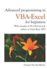 Advanced Programming in Vba-Excel for Beginners: With Examples of DLL Libraries and Add-Ins in Visual Basic .Net By Dorian Oria Cover Image
