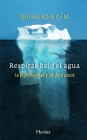 Respirar Bajo El Agua By Richard Rohr Cover Image