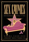 Sex Crimes: Research and Realities By Donna VanDiver, Jeremy Braithwaite Cover Image
