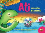 Ati Corazon de Cristal By Various Authors Cover Image