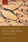 An Acre of Green Grass: English Writings of Buddhadeva Bose By Rosinka Chaudhuri (Editor) Cover Image