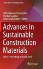 Advances in Sustainable Construction Materials: Select Proceedings of Ascm 2019 (Lecture Notes in Civil Engineering #68) By Rathish Kumar Pancharathi (Editor), Bhaskar Sangoju (Editor), Sandeep Chaudhary (Editor) Cover Image