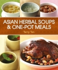 Asian Herbal Soups and One-Pot Meals Cover Image