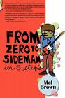 From Zero to Sideman By Mel Brown, Doug Bale (Illustrator) Cover Image