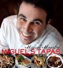 Miguel's Tapas By Miguel Maestre Cover Image