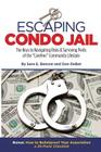 Escaping Condo Jail By Don Debat, Sara E. Benson Cover Image