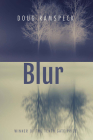 Blur By Doug Ramspeck Cover Image