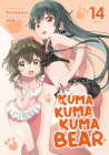 Kuma Kuma Kuma Bear (Light Novel) Vol. 14 By Kumanano, 029 (Illustrator) Cover Image