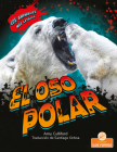 El Oso Polar (Polar Bear) Cover Image