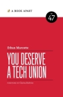 You Deserve a Tech Union By Ethan Marcotte Cover Image