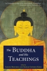 The Buddha and His Teachings By Samuel Bercholz (Editor), Sherab Chodzin Kohn (Editor) Cover Image
