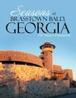Seasons at Brasstown Bald, Georgia: The Nature Unadorned By Ri Cover Image