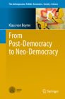 From Post-Democracy to Neo-Democracy (Anthropocene: Politik--Economics--Society--Science #20) By Klaus Von Beyme Cover Image