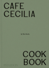 Café Cecilia Cookbook Cover Image