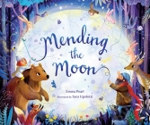 Mending the Moon By Emma Pearl, Sara Ugolotti (Illustrator) Cover Image
